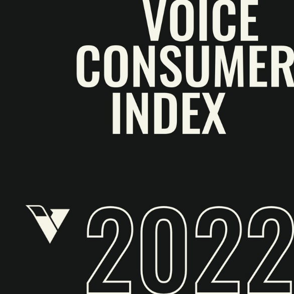 THE VOICE CONSUMER INDEX 2022 — CONVERSATIONAL MARKETING EDITION